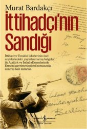 book İttihadçı'nın Sandığı