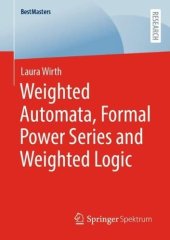 book Weighted Automata, Formal Power Series and Weighted Logic