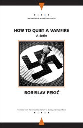 book How to Quiet a Vampire: A Sotie