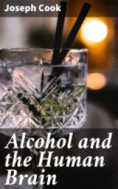 book Alcohol and the Human Brain