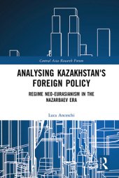 book Analysing Kazakhstan's Foreign Policy