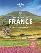 book Lonely Planet Best Day Walks France (Hiking Guide)