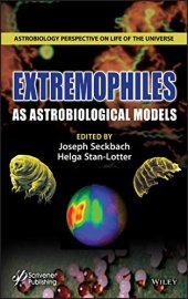 book Extremophiles as Astrobiological Models