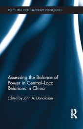 book Assessing the Balance of Power in Central-Local Relations in China