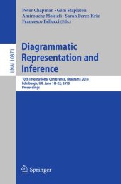 book Diagrammatic Representation and Inference Peter Chapman, Gem Stapleton, Amirouche Moktefi, Sarah Perez-Kriz, Francesco Bellucci