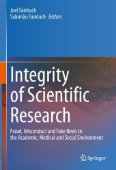 book Integrity Of Scientific Research: Fraud, Misconduct And Fake News In The Academic, Medical And Social Environment