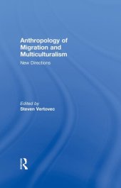 book Anthropology of Migration and Multiculturalism