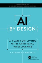 book AI by Design (Chapman & Hall/CRC Artificial Intelligence and Robotics Series)