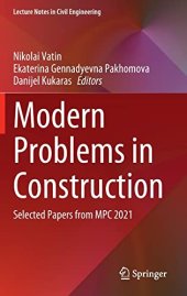 book Modern Problems in Construction: Selected Papers from MPC 2021