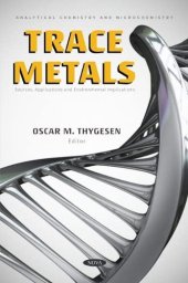 book Trace Metals: Sources, Applications and Environmental Implications