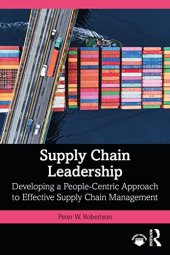 book Supply Chain Leadership: Developing a People-Centric Approach to Effective Supply Chain Management