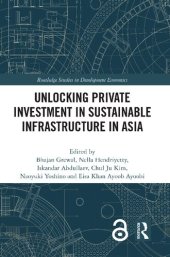 book Unlocking Private Investment in Sustainable Infrastructure in Asia