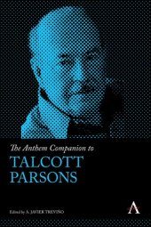 book The Anthem Companion to Talcott Parsons