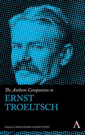 book The Anthem Companion to Ernst Troeltsch