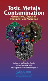 book Toxic Metals Contamination: Generation, Disposal, Treatment and Valuation