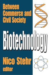 book Biotechnology: Between Commerce and Civil Society