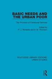 book Basic Needs and the Urban Poor: The Provision of Communal Services