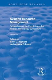 book Aviation Resource Management: Proceedings of the Fourth Australian Aviation Psychology Symposium: v. 1