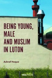 book Being Young, Male and Muslim in Luton