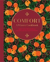 book Comfort: A Winter Cookbook