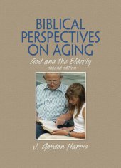 book Biblical Perspectives on Aging