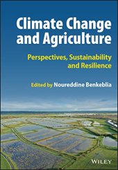 book Climate Change and Agriculture: Perspectives, Sustainability and Resilience