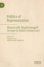 book Politics of Representation: Historically Disadvantaged Groups in India’s Democracy