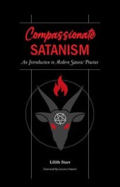 book Compassionate Satanism: An Introduction to Modern Satanic Practice