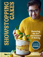 book Showstopping Cakes: Mastering the Art and Science of Baking