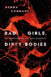 book Bad Girls, Dirty Bodies