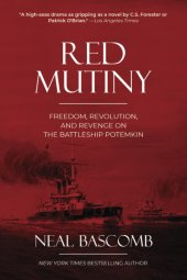 book Red Mutiny: Freedom, Revolution, and Revenge on the Battleship Potemkin