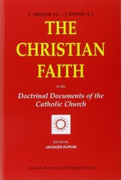 book The Christian Faith: In the Doctrinal Documents of the Catholic Church