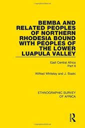 book Bemba and Related Peoples of Northern Rhodesia bound with Peoples of the Lower Luapula Valley: East Central Africa Part II