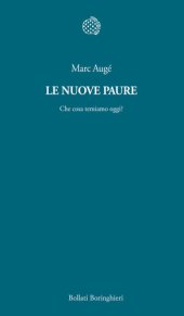 book Le nuove paure. Che cosa temiamo oggi?