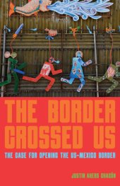 book The Border Crossed Us