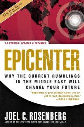 book Epicenter 2.0: Why the Current Rumblings in the Middle East Will Change Your Future by Joel C. Rosenberg