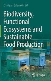 book Biodiversity, Functional Ecosystems and Sustainable Food Production