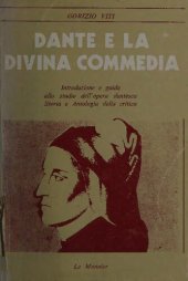 book Dante e la "Divina Commedia". Introduzione e guida allo studio dell'opera dantesca