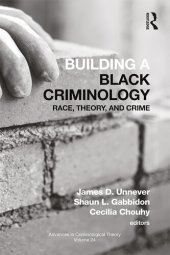 book Building a Black Criminology, Volume 24