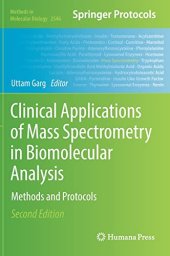 book Clinical Applications of Mass Spectrometry in Biomolecular Analysis: Methods and Protocols