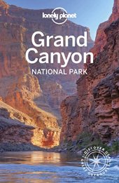 book Lonely Planet Grand Canyon National Park (National Parks Guide)