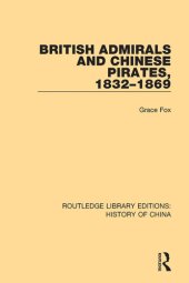 book British Admirals and Chinese Pirates, 1832-1869