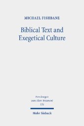 book Biblical Text and Exegetical Culture: Collected Essays