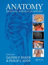 book Anatomy: Regional, Surgical, and Applied Edited by Qassim F. Baker & Philip J. Adds