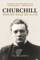 book Churchill: Wanted Dead or Alive