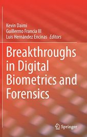 book Breakthroughs in Digital Biometrics and Forensics