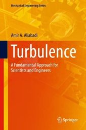 book Turbulence: A Fundamental Approach for Scientists and Engineers