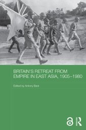 book Britain's Retreat from Empire in East Asia, 1905-1980