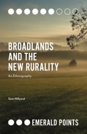 book Broadlands and the New Rurality