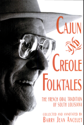 book Cajun and Creole Folktales: The French Oral Tradition of South Louisiana